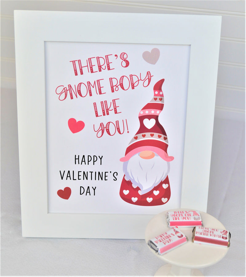 Valentine Sign Printable - Gnomebody Like You - You Print - DIGITAL ONLY - Thatsawrapfavors